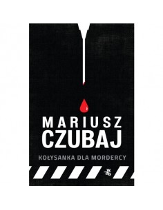 Czubaj - Kołysanka dla mordercy