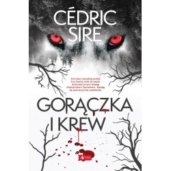 Sire - Gorączka i krew
