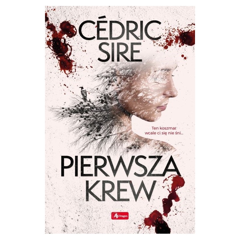 Sire - Pierwsza krew