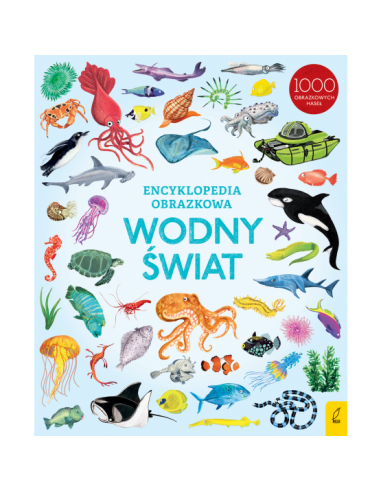 Encyklopedia obrazkowa Wodny świat