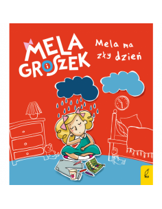 Mela i Groszek Mela ma zły dzień