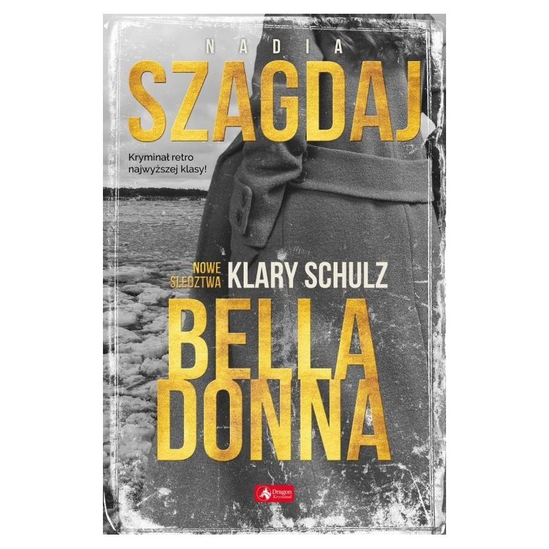 Szagdaj - Bella Donna Nowe śledztwa Klary Schulz