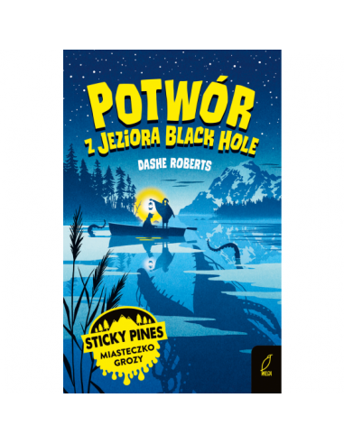 Sticky Pines Potwór z jeziora Black Hole