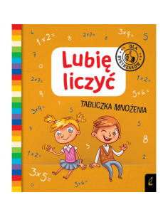 Lubię liczyć Tabliczka mnożenia Dla bystrzaków