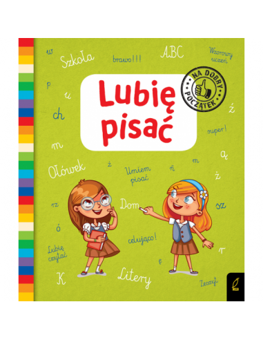 Lubię pisać Na dobry początek
