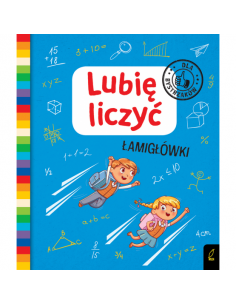 Lubię liczyć Łamigłówki Dla bystrzaków