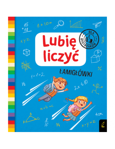 Lubię liczyć Łamigłówki Dla bystrzaków