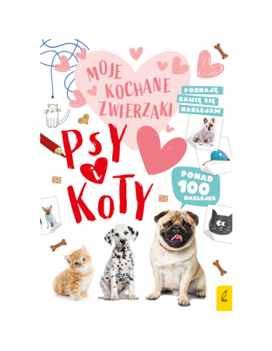 Moje kochane zwierzaki Psy i koty