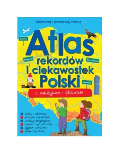 Atlas rekordów i ciekawostek Polski z naklejkami i plakatem