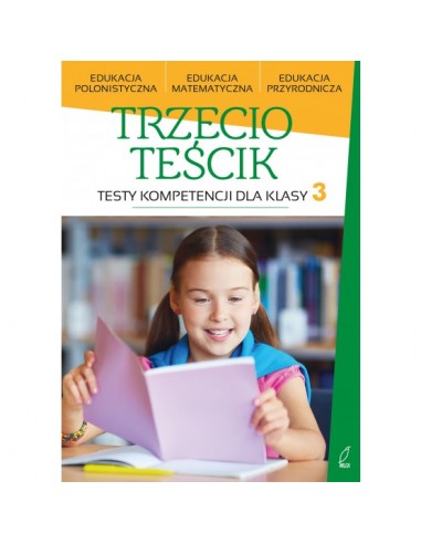 Trzecioteścik Testy kompetencji dla klasy 3