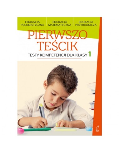 Pierwszoteścik Testy kompetencji dla klasy 1