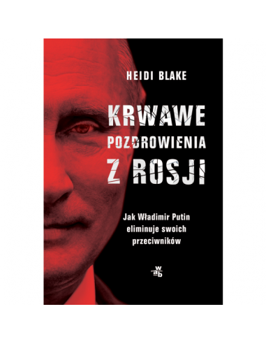 Blake - Krwawe pozdrowienia z Rosji
