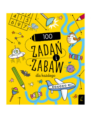 Rysowanie krok po kroku 100 zadań i zabaw dla...