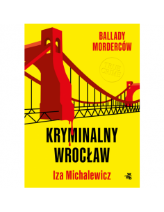 Michalewicz - Ballady morderców Kryminalny Wrocław
