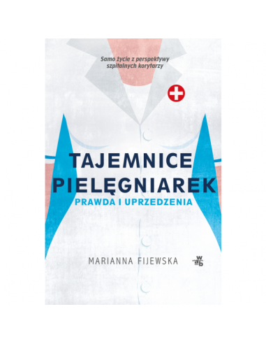 Tajemnice pielęgniarek Prawda i uprzedzenia Pocket
