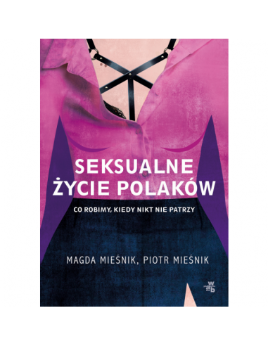 Mieśnik - Seksualne życie Polaków