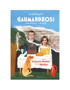 Gaumardżos Opowieści z Gruzji