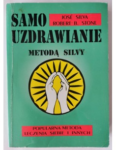 Silva - Samouzdrawianie metodą Silvy
