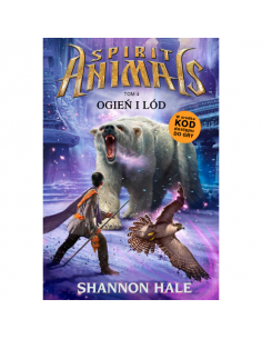 Shannon - Spirit Animals Ogień i lód tom 4