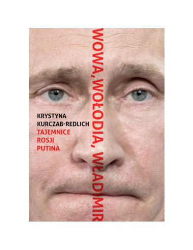 Wowa Wołodia Władimir Tajemnice Rosji Putina