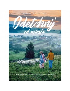 Odetchnij od miasta Góry