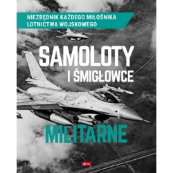 Kuroczycki - Samoloty i śmigłowce militarne