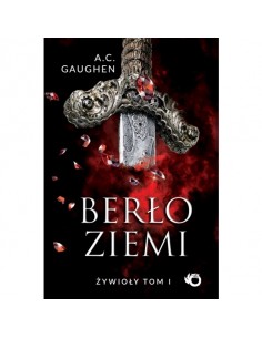 Gaughen - Żywioły Berło ziemi Tom 1