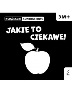 Jakie to ciekawe Książeczki kontrastowe 3m+