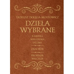Dołęga-Mostowicz - Dzieła Wybrane