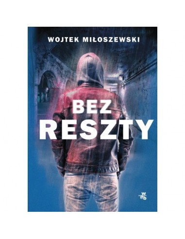 Miłoszewski - Bez reszty