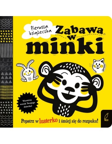 Pierwsza książeczka Zabawa w minki