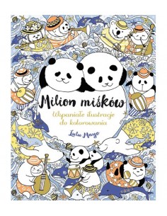 Mayo - MILION MIŚKÓW Wspaniałe ilustracje do kolorowania