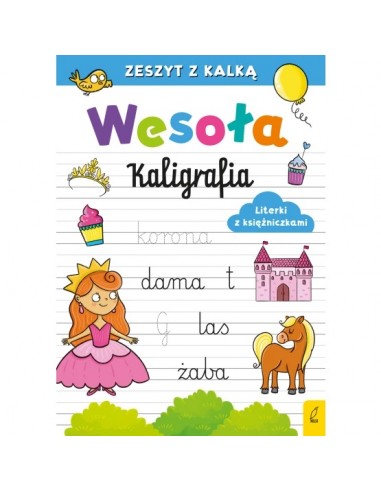 Wesoła kaligrafia Literki z księżniczkami