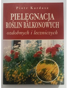 Kardasz - Pielęgnacja roślin balkonowych