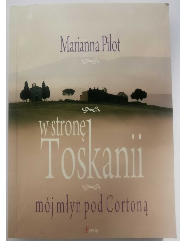 Pilot - W stronę Toskanii