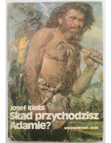 Kleibl - Skąd przychodzisz Adamie ?