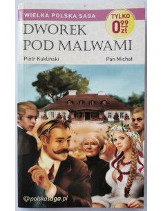Kukliński - Dworek pod malwami Tom 1 Pan Michał