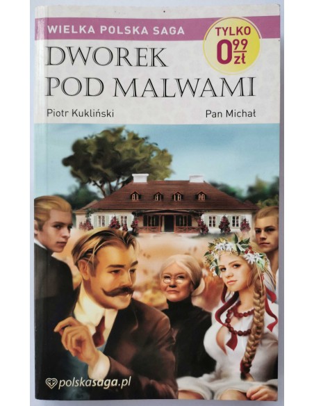 Kukliński - Dworek pod malwami Tom 1 Pan Michał