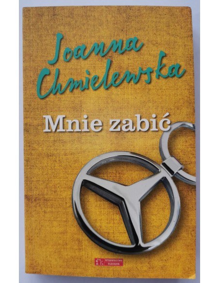 Chmielewska - Mnie zabić