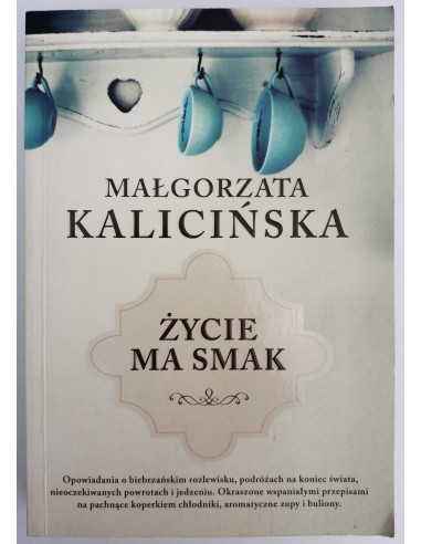 Kalicińska - Życie ma smak