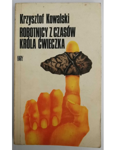 Kowalski - Robotnicy z czasów króla Ćwieczka