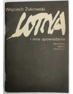 Żukrowski - Lotna i inne opowiadania
