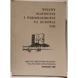 Wpływy sejsmiczne i parasesjmiczne na budowle VIII