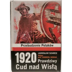 Szarek - 1920 Prawdziwy Cud nad Wisłą
