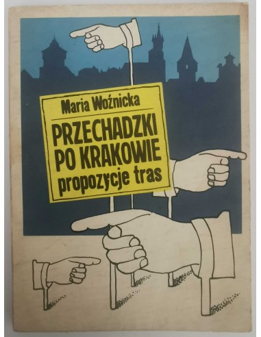 Woźnicka - Przechadzki po Krakowie propozycje tras
