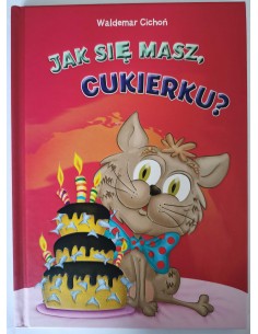 Cichoń - Jak się masz cukierku ?