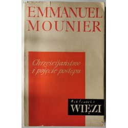 Mounier - Chrześcijaństwo i pojęcie postępu