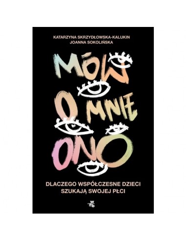 Mów o mnie ono