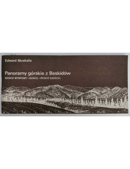 Moskała - Panoramy górskie z Beskidów