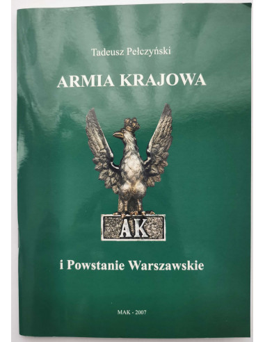 Pełczyński - Armia Krajowa i Powstanie Warszawskie